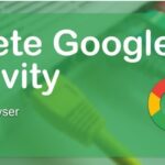 Steps to clear Google search and web activity from settings