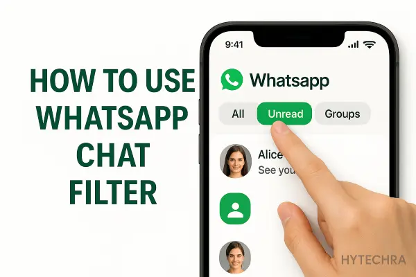 how-to-use-whatsapp-chat-filter-2025-hytechera how to use whatsapp chat filter