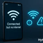 How to Fix Wi-Fi Connected but No Internet on Android